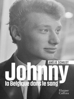 cover image of Johnny, la Belgique dans le sang